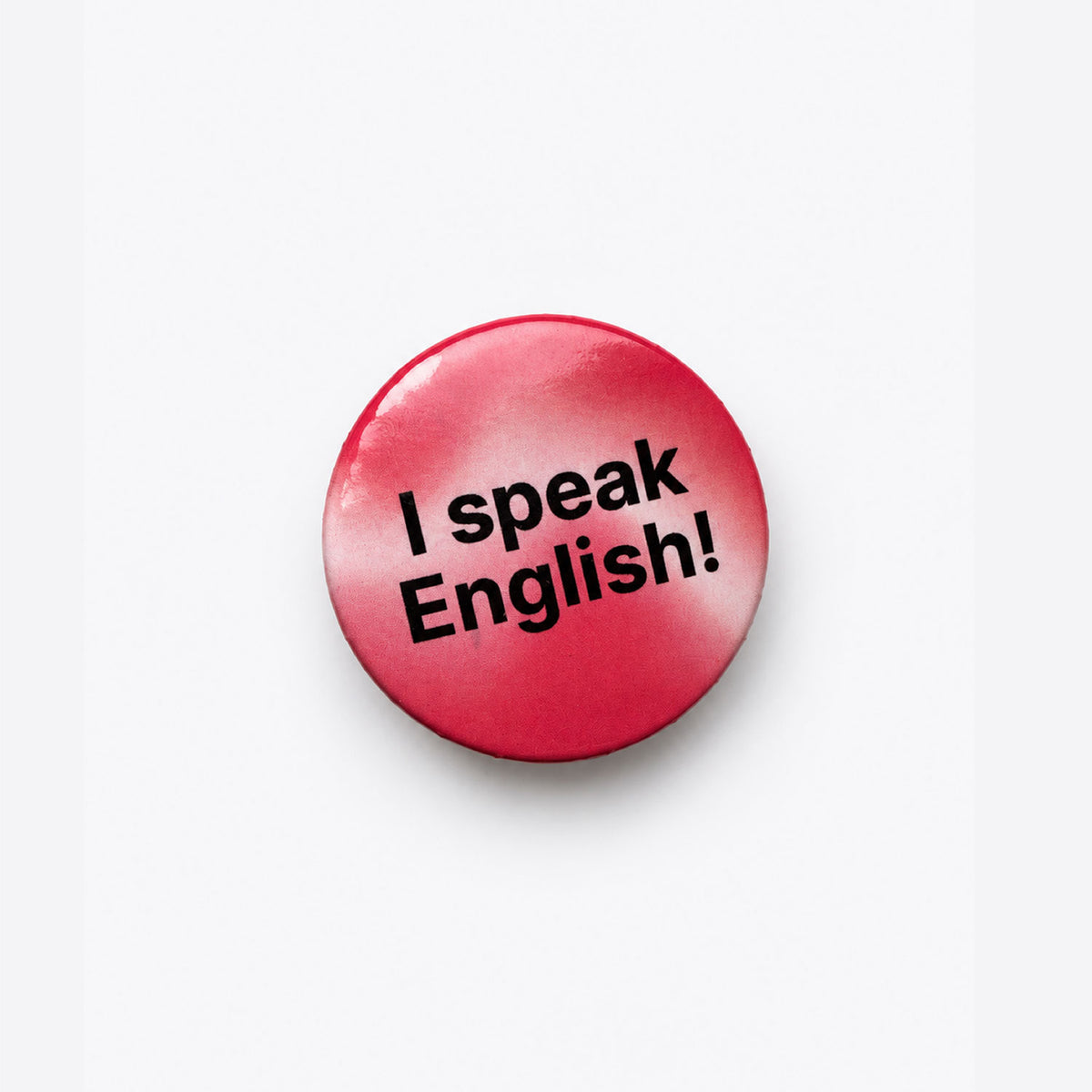 I speak English! Pin badge
