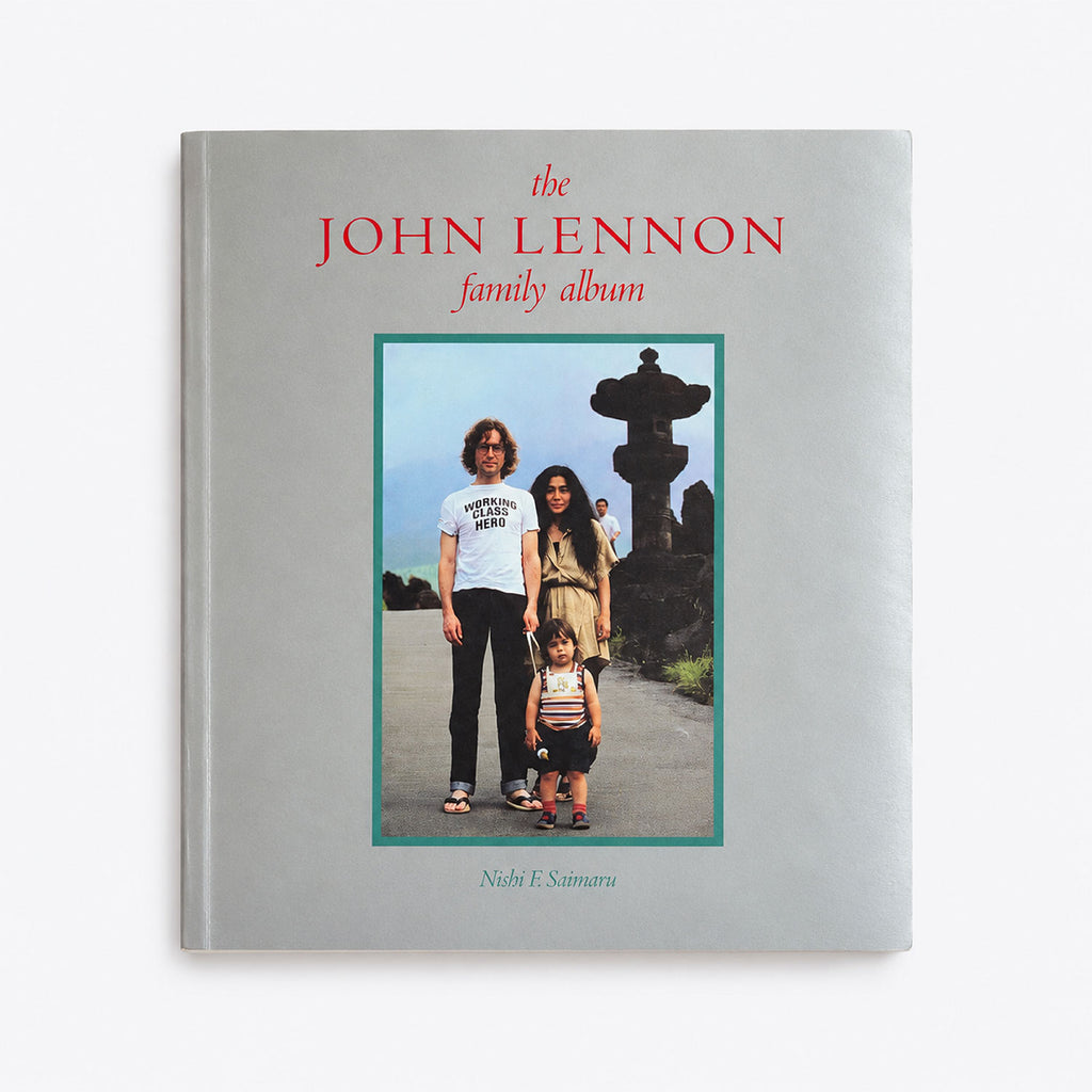 The John Lennon Family Album – Nishi F. Saimaru